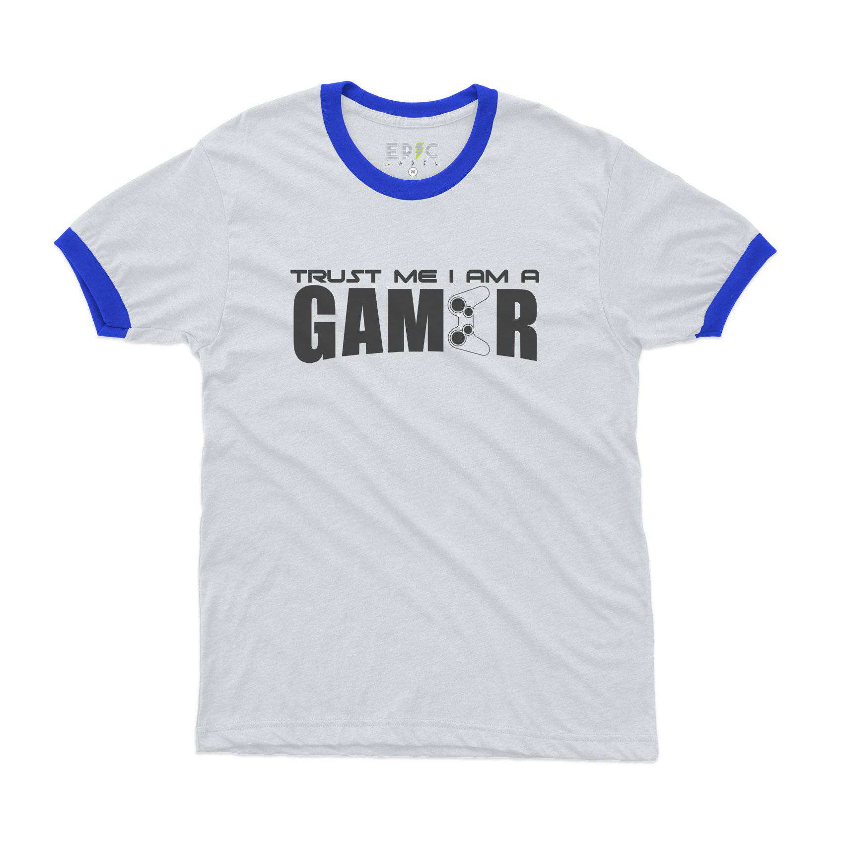 Epic Label Tshirt TRUST ME I AM A GAMER RINGER T-SHIRT POUR HOMME