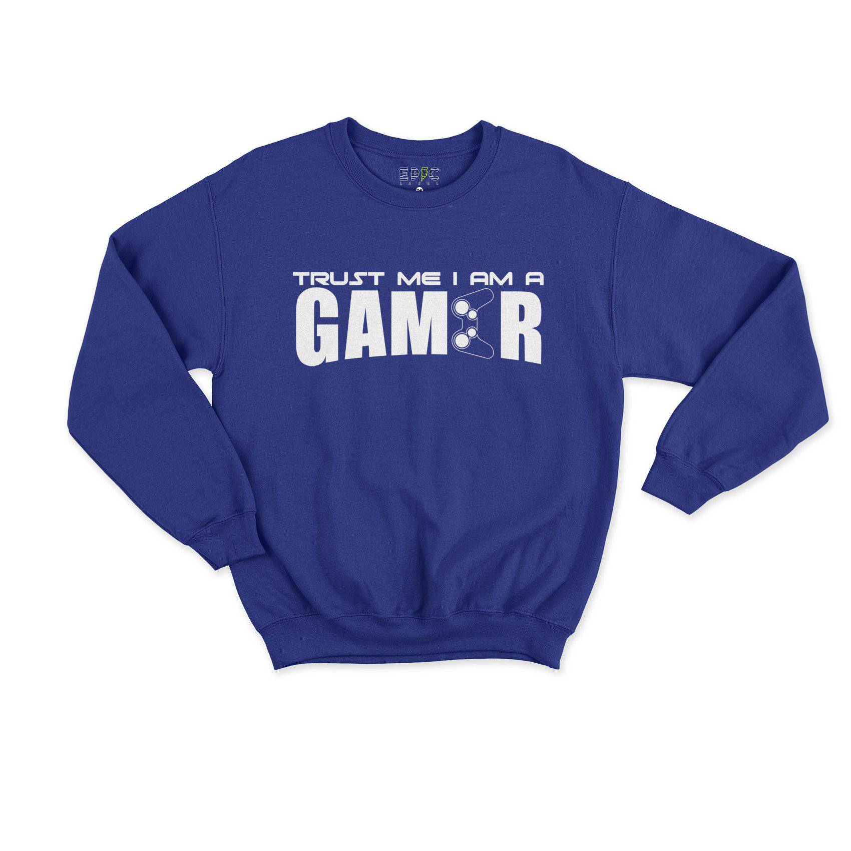 Epic Label Tshirt TRUST ME I AM A GAMER SWEAT ENFANT
