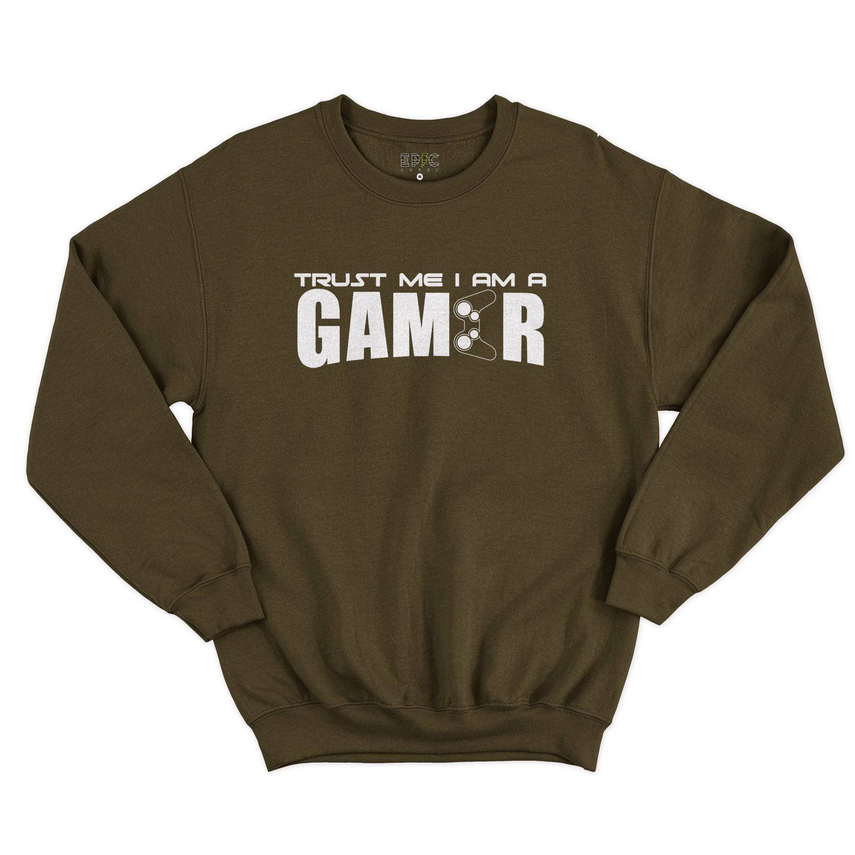 Epic Label Tshirt TRUST ME I AM A GAMER SWEAT POUR HOMME