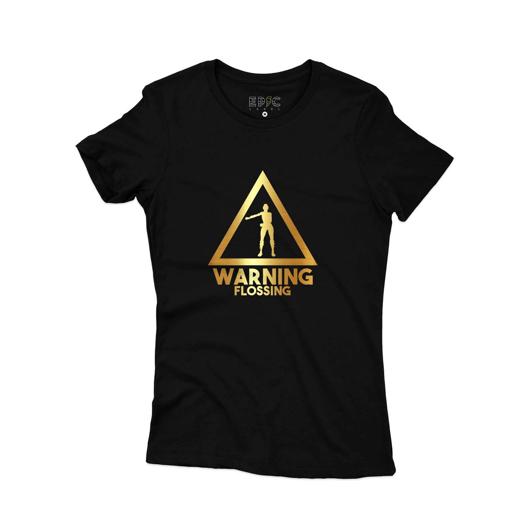 Epic Label Tshirt Warning Flossing T-Shirt Pour Femme